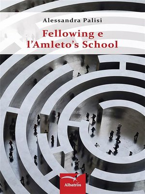 cover image of Fellowing e l'Amleto's School